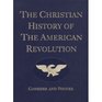 The Christian History of the American Revolution Consider  Ponder