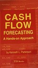 Cash Flow Forecasting a Handson Approach