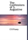 The Confessions of S Augustine