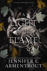 A Light in the Flame (Flesh and Fire, Bk 2)