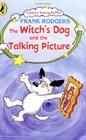 The Witch's Dog and the Talking Picture