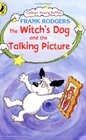 The Witch's Dog and the Talking Picture