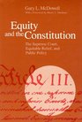 Equity and the Constitution  The Supreme Court Equitable Relief and Public Policy