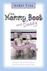 The Mommy and Daddy Book