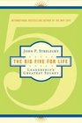 The Big Five for Life Leadership's Greatest Secret