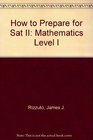 How to Prepare for Sat II Mathematics Level I