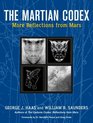 The Martian Codex More Reflections from Mars