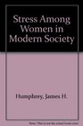 Stress Among Women in Modern Society