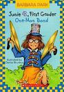 Junie B First Grader OneMan Band