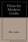 Hints for Modern Cooks
