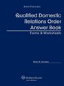 Qualified Domestic Relations Order (Qdro) Answer Book: Forms & Worksheets (QDRO Answer Book)