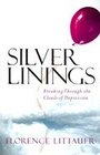 Silver Linings Breaking Through the Clouds of Depression