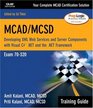 MCAD/MCSD Training Guide  Developing XML Web Services and Server Components with Visual C NET and the NET Framework