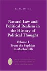 Natural Law And Political Realism In The History Of Political Thought From The Sophists To Machiavelli