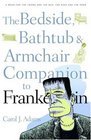 Bedside Bathtub  Armchair Companion to Frankenstein