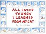 All I Need to Know I Learned from My Cat