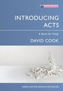 Introducing Acts A Book for Today
