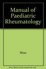 Manual Of Paediatric Rheumatology