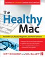 The Healthy Mac Preventive Care Practical Diagnostics and Proven Remedies