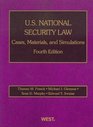 Franck Glennon Murphy and Swaine's US National Security Law Cases Materials and Simulations 4th