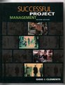 Successful Project Management Second Edition
