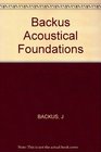 The Acoustical Foundations of Music