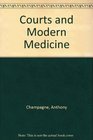 Courts and Modern Medicine