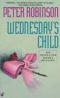 Wednesday's Child (Inspector Banks, Bk 6)