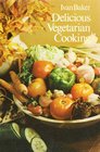 Delicious Vegetarian Cooking