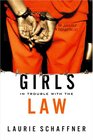 Girls in Trouble With the Law