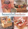 Beautiful Baskets Decorating Entertaining and Collecting