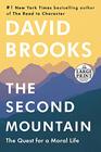 The Second Mountain: The Quest for a Moral Life (Large Print)