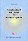 Praxishandbuch der GmbH fr Wirtschaftsprfer