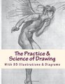 The Practice  Science of Drawing With 93 Illustrations  Diagrams