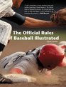 The Official Rules of Baseball Illustrated