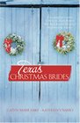 Texas Christmas Brides (Christmas 2-In-1)
