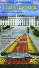 Town and Palace Guide Ludwigsburg with 110 colour photos