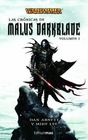 Las Cronicas de Malus Darkblade Vol 1