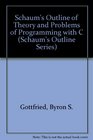Schaums Outline of Theory and Problems of Programming With C