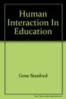 Human Interaction in Education