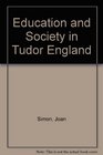 Education and Society in Tudor England