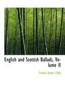 English and Scottish Ballads Volume II