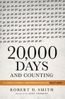 20000 Days and Counting The Crash Course for Mastering Your Life Right Now