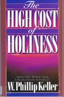 The High Cost of Holiness