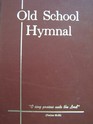 Old School Hymnal