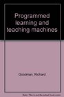 Programming Learning and Teaching Machines