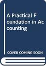 Practical Foundation Accounting