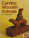 Carving Wooden Animals