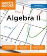 Idiot's Guides Algebra II