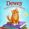 Dewey There's a Cat in the Library